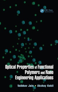 Abbildung von: Optical Properties of Functional Polymers and Nano Engineering Applications - CRC Press