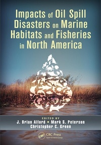 Abbildung von: Impacts of Oil Spill Disasters on Marine Habitats and Fisheries in North America - CRC Press