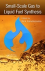 Cover: Small-Scale Gas to Liquid Fuel Synthesis - CRC Press