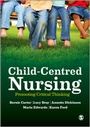Cover: Child-Centred Nursing - SAGE Publications Ltd