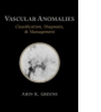 Abbildung von: Vascular Anomalies - Quality Medical Publishing Inc