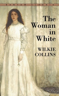Abbildung von: The Woman in White - Bantam Classics