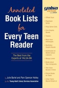 Cover: YALSA Annotated Book Lists for Every Teen Reader (Plus Free CD-ROM) - Association of College & Research Libraries