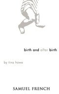 Cover: Birth and After Birth - Samuel French, Inc