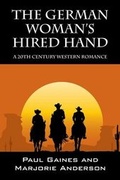 Cover: The German Woman's Hired Hand - Outskirts Press