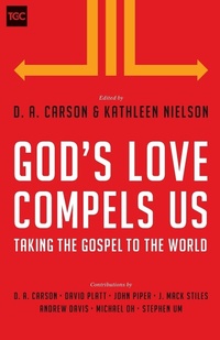Enlarge image Cover: God's Love Compels Us - Crossway Books