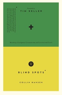 Enlarge image Cover: Blind Spots - Crossway Books