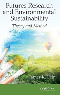 Abbildung von: Futures Research and Environmental Sustainability - CRC Press