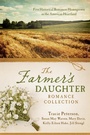 Cover: Farmer's Daughter Romance Collection - Barbour Publishing, Inc.