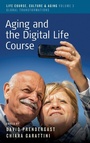 Cover: Aging and the Digital Life Course - Berghahn Books