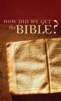 Cover: How Did We Get the Bible? - Barbour Publishing, Inc.