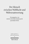 Cover: Der Mensch zwischen Weltflucht und Weltverantwortung - Mohr Siebeck