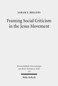 Abbildung von: Framing Social Criticism in the Jesus Movement - Mohr Siebeck