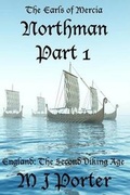 Cover: Northman Part 1 (The Earls of Mercia Book 3) - Lulu.com
