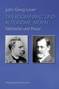 Cover: Triebdominanz und autonome Moral - K&ouml;nigshausen & Neumann