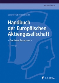 Abbildung von: Handbuch der Europäischen Aktiengesellschaft - Societas Europaea - C.F. Müller