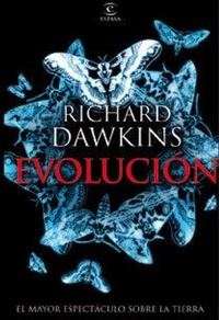 Abbildung von: Evolución : el mayor espectáculo sobre la tierra - Espasa Libros, S.L.