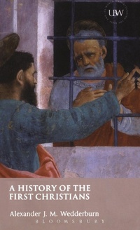 Enlarge image Cover: A History of the First Christians - T.& T.Clark Ltd
