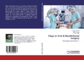 Cover: Flaps In Oral & Maxillofacial Surgery - LAP Lambert Academic Publishing