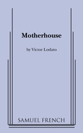 Cover: Motherhouse - Samuel French, Inc