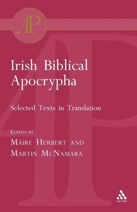 Enlarge image Cover: Irish Biblical Apocrypha - T.& T.Clark Ltd