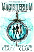 Cover: Magisterium: The Iron Trial - Corgi Childrens