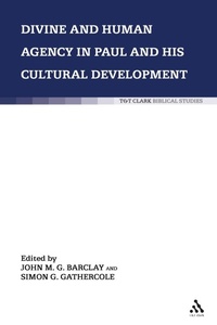 Bild: Divine and Human Agency in Paul and his Cultural Environment - T.& T.Clark Ltd
