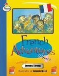 Cover: French Adventures Part 1 Story Street Fluent Step 11 Book 1 - Longman
