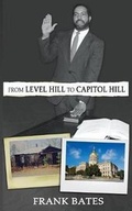 Cover: From Level Hill to Capitol Hill - Mister Sammy Publishing Company