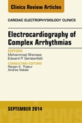 Cover: Electrocardiography of Complex Arrhythmias, An Issue of Cardiac Electrophysiology Clinics - Elsevier