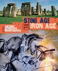 Cover: The History Detective Investigates: Stone Age to Iron Age - Wayland