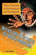 Cover: Myths and Mysteries of North Carolina - Globe Pequot