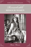 Cover: More Than Petticoats: Remarkable Missouri Women - Globe Pequot Press
