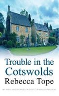 Cover: Trouble In The Cotswolds - Allison & Busby