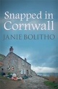 Cover: Snapped in Cornwall - Allison & Busby