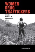 Cover: Women Drug Traffickers - Simon + Schuster LLC