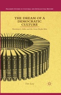 Cover: The Dream of a Democratic Culture - Palgrave MacMillan