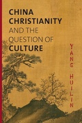 Cover: China, Christianity, and the Question of Culture - Baylor University Press