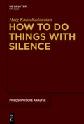 Cover: How to Do Things with Silence - De Gruyter