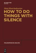Cover: How to Do Things with Silence - De Gruyter