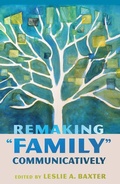 Cover: Remaking "Family" Communicatively - Peter Lang Verlag
