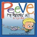 Cover: Peeve, My Parents' Pet - Mirror Publishing