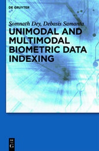 Enlarge image Cover: Unimodal and Multimodal Biometric Data Indexing - De Gruyter Mouton