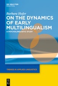 Cover: On the Dynamics of Early Multilingualism - De Gruyter Mouton