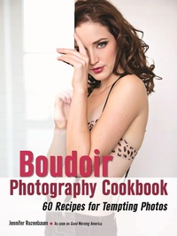 Abbildung von: The Boudoir Photography Cookbook - Amherst Media