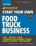 Cover: Start Your Own Food Truck Business - Entrepreneur Press