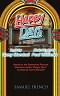 Cover: Happy Days - A Musical - Samuel French, Inc