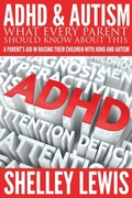 Cover: ADHD and Autism - Speedy Publishing LLC