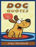 Cover: Dog Quotes (Large Print) - Mojo Enterprises