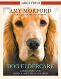 Cover: Dog Eldercare - Mojo Enterprises